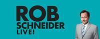 Rob Schneider show poster