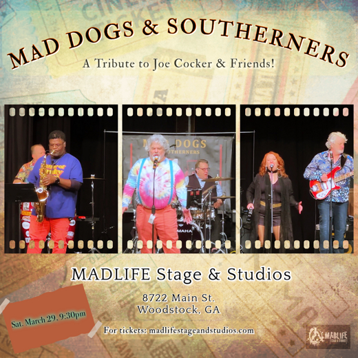 MAD DOGS & SOUTHERNERS - A Tribute to Joe Cocker & Friends! show poster