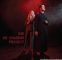 The De Chardin Project show poster