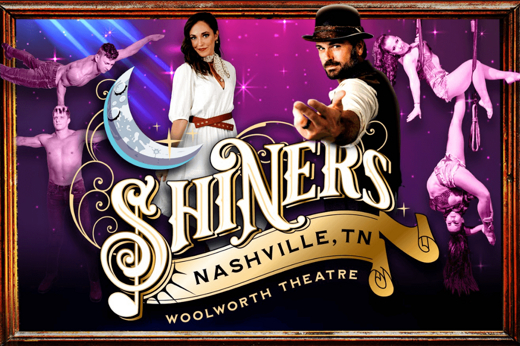 Shiners Nashville Cirque Comedy Show in Nashville