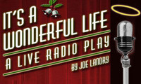 It's A Wonderful Life: A Radio Play show poster