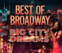 Best of Broadway: Big City Dreams