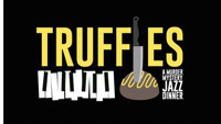 Truffles show poster