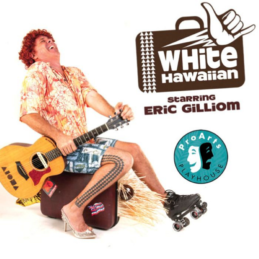 White Hawaiian starring Eric Gilliom