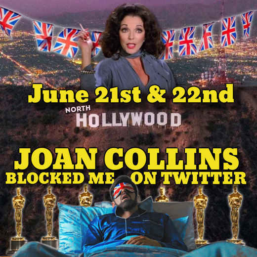 Joan Collins Blocked Me on Twitter in Los Angeles