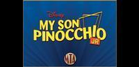 Disney's My Son Pinocchio JR. show poster