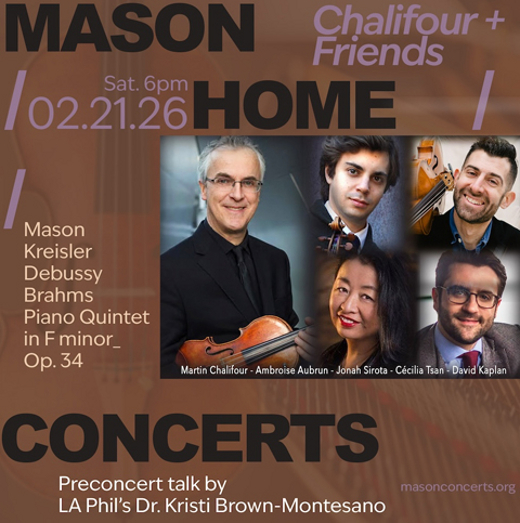 Mason Home Concerts 2026: “Chalifour & Friends” Performing Brahms in Intimate Westside Setting