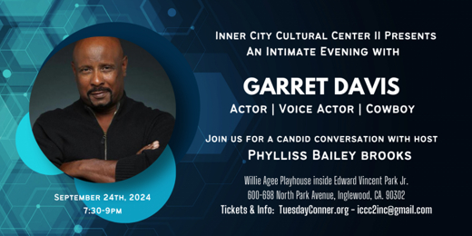 Inner City Cultural Center II Presents an Intimate Evening with Garrett Davis in 