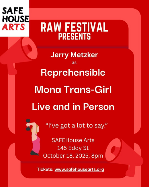 RAW Festival Presents Reprehensible Mona Trans-Girl Live and In person show poster