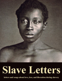 Slave Letters