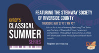 CVRep's Classical Summer Series Presents: The Steinway Society of Riverside County