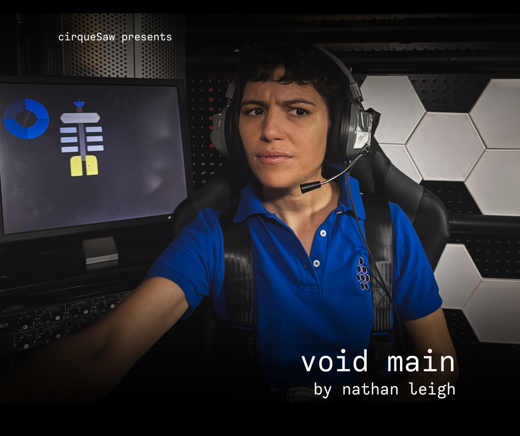 Void Main in Off-Off-Broadway