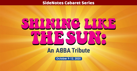 Shining Like the Sun - SideNotes Cabaret