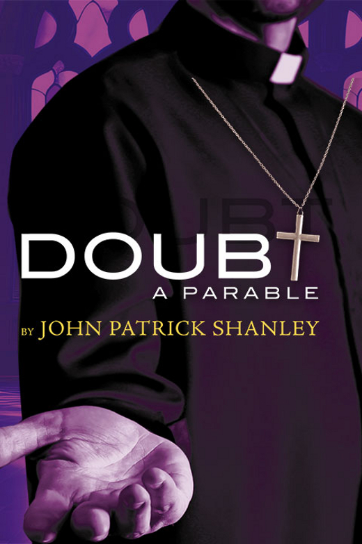 Doubt: a Parable