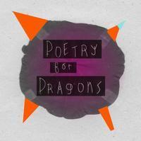 POETRY FOR DRAGONS show poster
