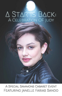 A Star is Back: A Celebration of Judy Garland - A Special Sammons Cabaret Fundraiser show poster