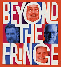 Beyond the Fringe in South Bend