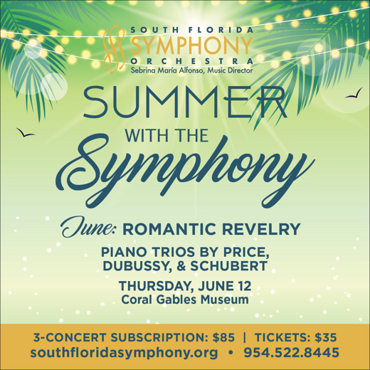South Florida Symphony Orchestra’s Summer Chamber Music Series – Price, Debussy & Schubert in Miami Metro