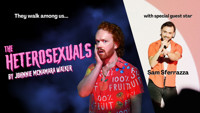 The Heterosexuals by Johnnie McNamara with special guest star Sam Sferrazza! in Toronto