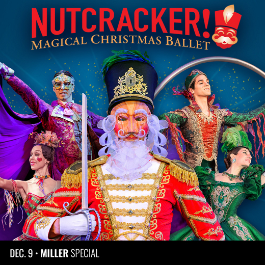 NUTCRACKER! Magical Christmas Ballet show poster
