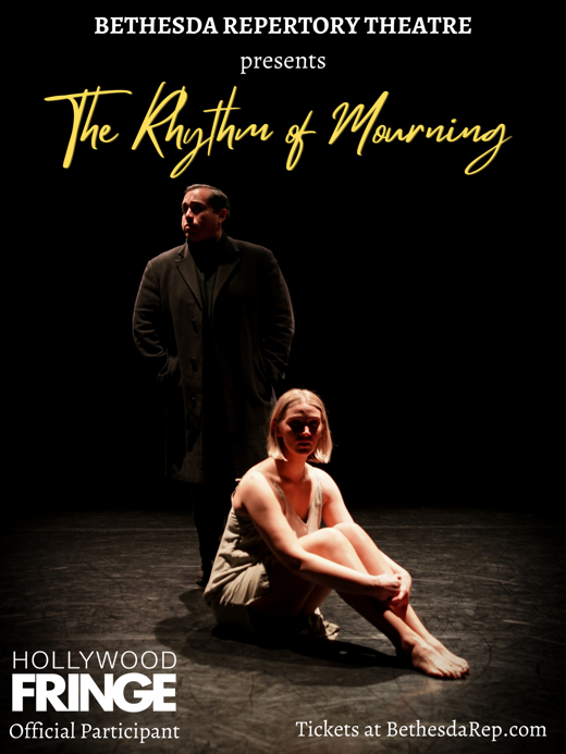 The Rhythm of Mourning at the Hollywood Fringe Festival in 