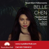 Royal Albert Hall Presents - Belle Chen, Steinway Series