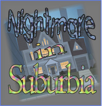 Nightmare in Suburbia show poster