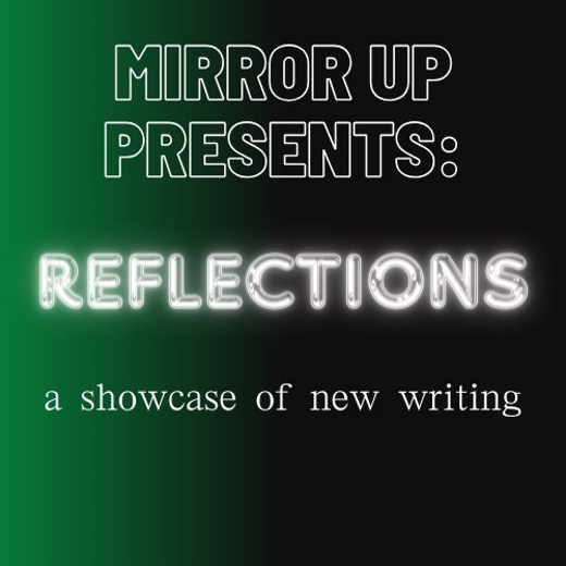 Mirror Up Presents: Reflections