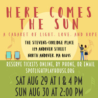 Here Comes The Sun - A Cabaret of Light, Love and Hope show poster
