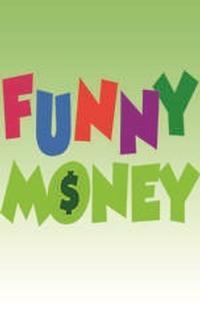 Funny Money show poster