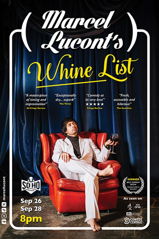 Marcel Lucont's Whine List in Off-Off-Broadway