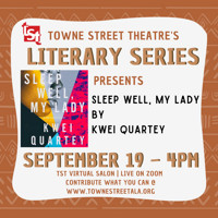 TST Literary Series Presents: Sleep Well, My Lady by Kwei Quartey