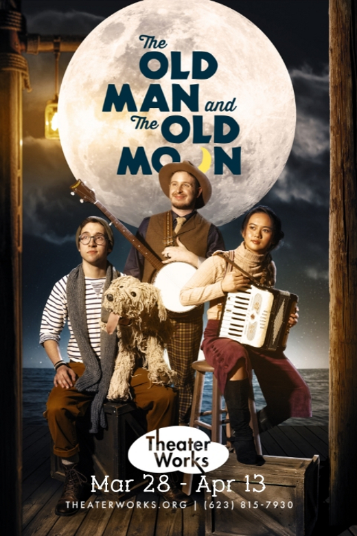 The Old Man and The Old Moon show poster