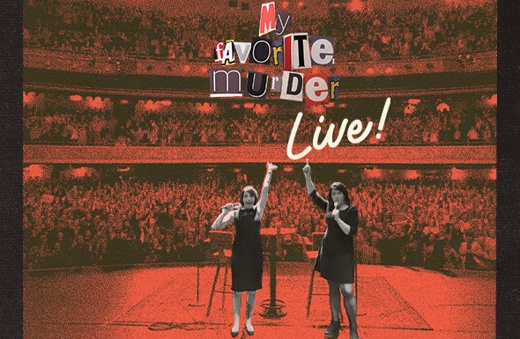 My Favorite Murder Live!