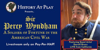 Sir Percy Wyndham-Soldier of Fortune in the American Civil War