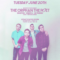 Droughtcat House presents: The Orphan The Poet, Ernston + More