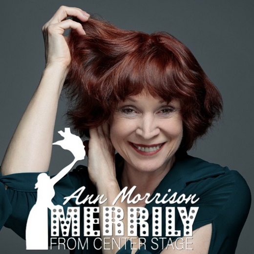 Ann Morrison: Merrily From Center Stage