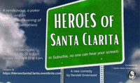 HEROES of Santa Clarita show poster