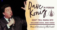 Dave Konig - Comedy - Live & In Person