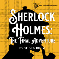 Sherlock Holmes: The Final Adventure in West Virginia