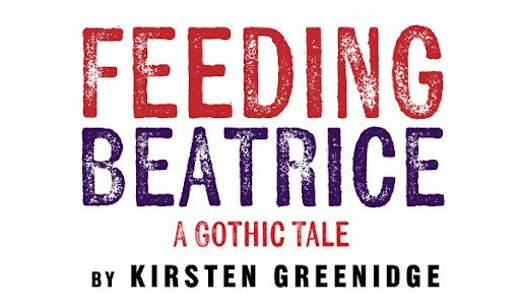 Feeding Beatrice by Kirsten Greenidge