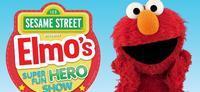 Sesame Street Presents Elmo's Super Fun Hero Show