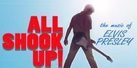 All Shook Up: (All the hits are Elvis) show poster