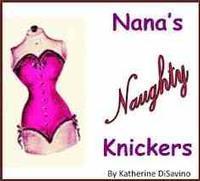 Nana's Naughty Knickers show poster