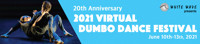 Call for Choreographers at 2021 Virtual DUMBO Dance Festival 
