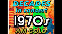 Decades in Concert:70s AM Gold