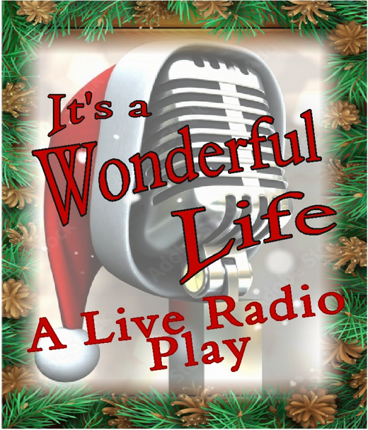 It's A Wonderful Life (A Live Radio Play)