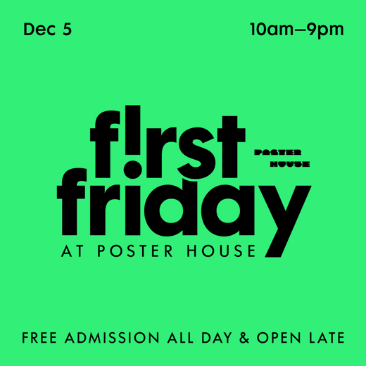 Poster House Presents Free First Friday
