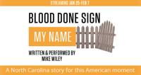 Blood Done Sign My Name show poster
