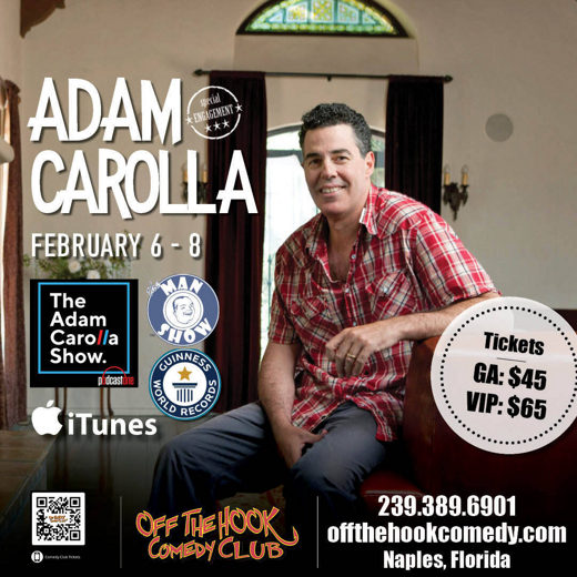 Comedian Adam Carolla Live in Naples, Florida! in Ft. Myers/Naples at Off The Hook Comedy Club 2026